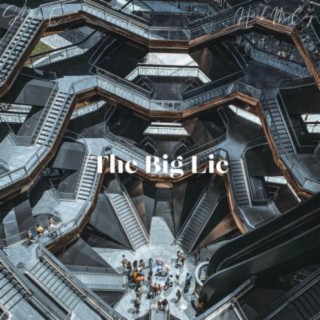 The Big Lie