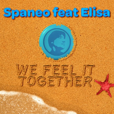 We Feel It Together (feat. Elisa) (Radio Edit)