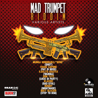 Mad Trumpet Riddim