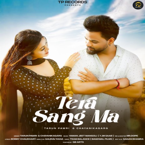 Tera Sang Ma ft. Chayanika Garg | Boomplay Music