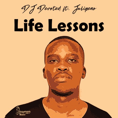 Life Lessons (Original Mix) ft. Jalipeno | Boomplay Music
