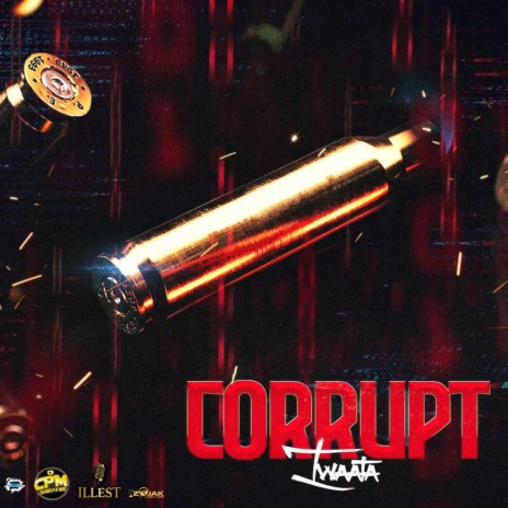 Corrupt | Boomplay Music