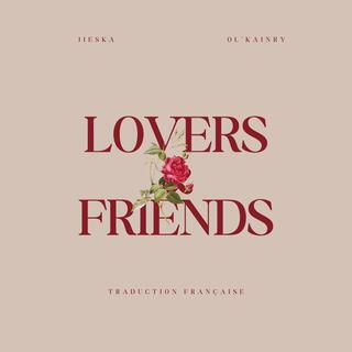 Lovers & Friends (traduction FR)