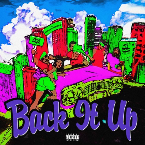 Back It Up ft. Blakk & Live Swindle | Boomplay Music