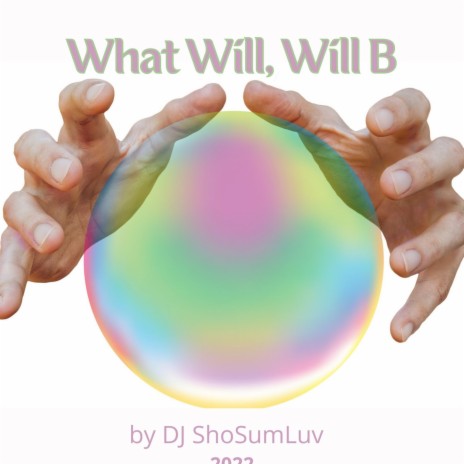 What Will, Will B | Boomplay Music