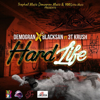 Hard Life (feat. 3t Krush)