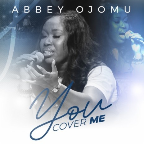 You Cover Me | Boomplay Music