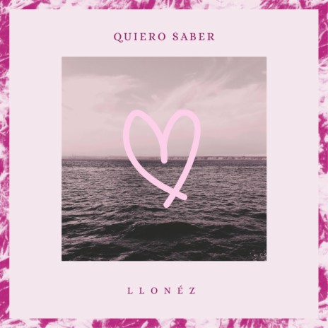 Quiero Saber | Boomplay Music