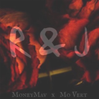 Romeo & Juliet (feat. MoneyMav)