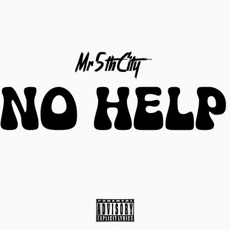 No Help | Boomplay Music