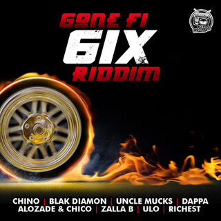 Gone Fi 6ix Riddim