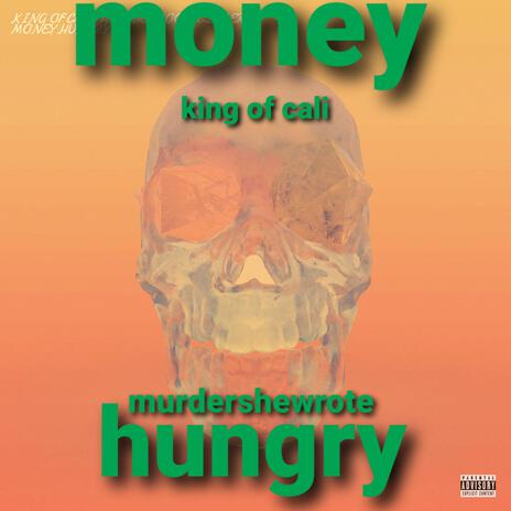 Money Hungry | Boomplay Music