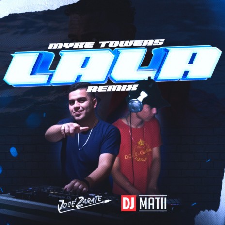 LALA ft. DJ Matii Mr | Boomplay Music