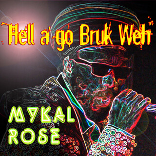 Hell a Go Bruk Weh - Single