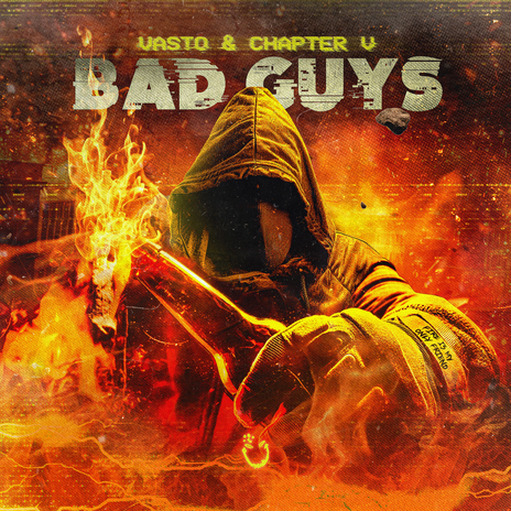 Bad Guys ft. Chapter V | Boomplay Music