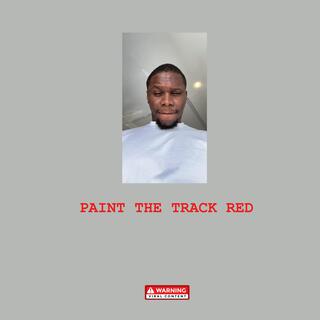 Paint the Track Red