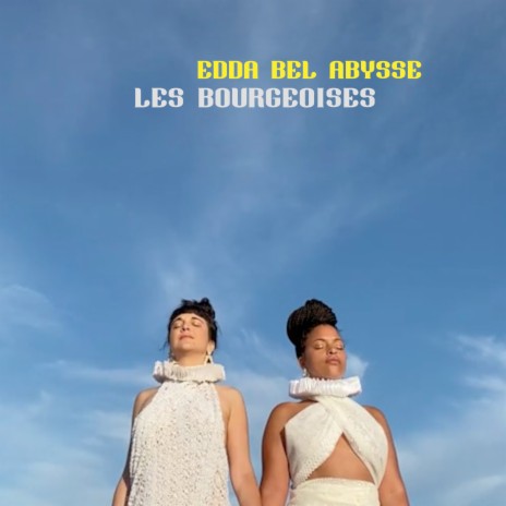Les bourgeoises | Boomplay Music
