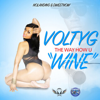 The Way How Yuh Wine - Single