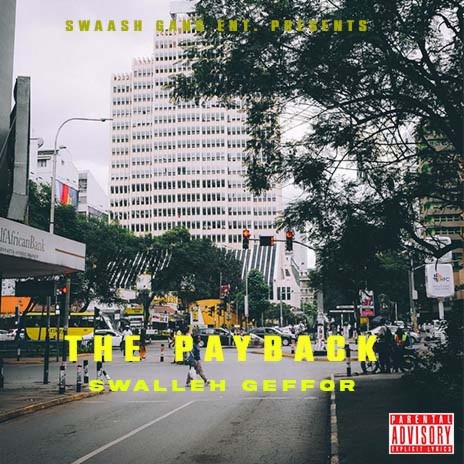 Swalleh Geffor THE PAYBACK 1 Official Music Video | Boomplay Music