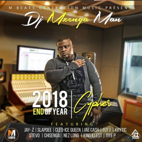 2018 End of Year Cypher ft. Slapdee, Cleo Ice Queen, Jae Cash, Fly Jay & K.R.Y.T.I.C | Boomplay Music