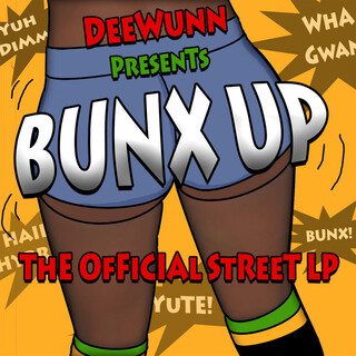 Bunx Up The Official Street LP