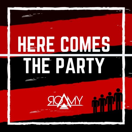 Here Comes the Party | Boomplay Music