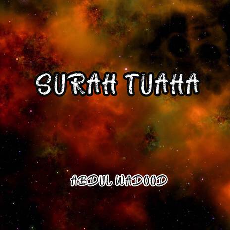 Surah Tuaha (Pt. 1) | Boomplay Music