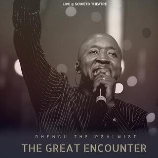 THE GREAT ENCOUNTER LIVE