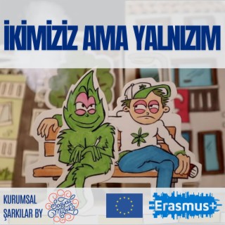 İkimiziz Ama Yalnızım