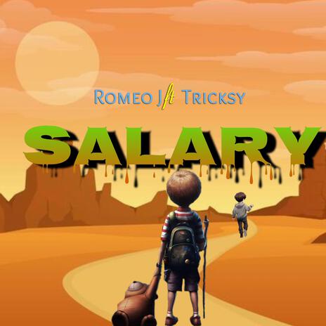 Salary ft. Tricksy | Boomplay Music