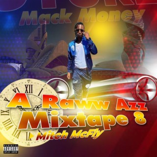 Mitch McFly A Raww Azz Mixtape 8