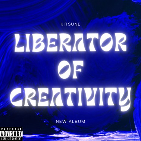 Liberator of creativity | Boomplay Music