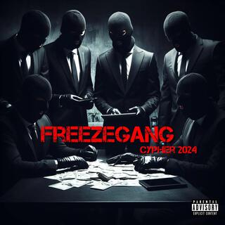 FreezeGang Cypher 2024