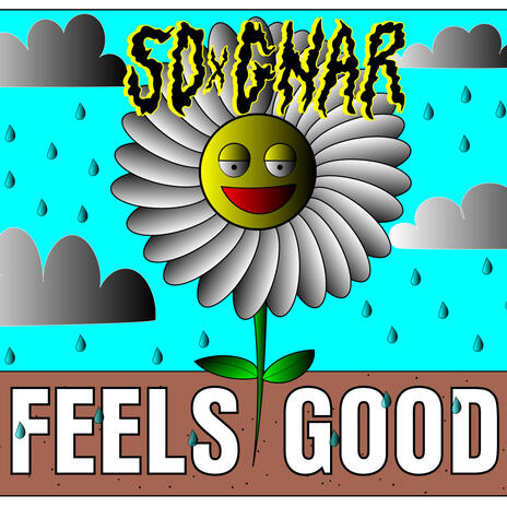 FEELS GOOD | Boomplay Music