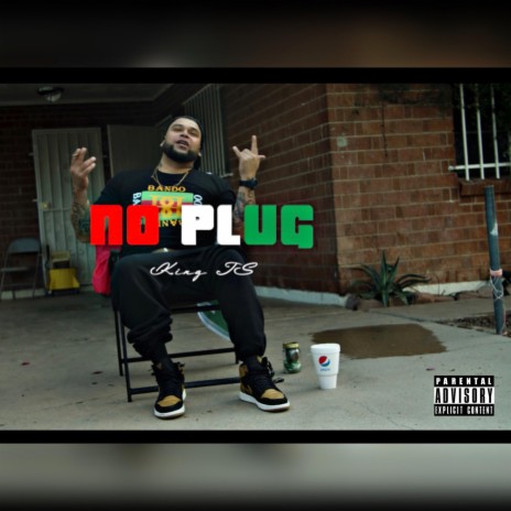 No Plug | Boomplay Music