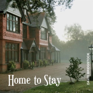 Home to Stay