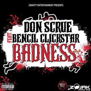 Badness (feat. Bencil Clickstar)