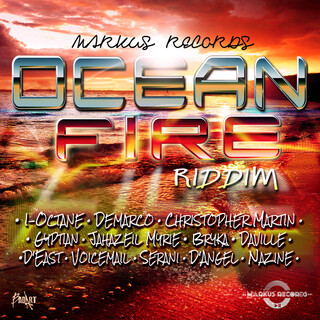 Ocean Fire Riddim