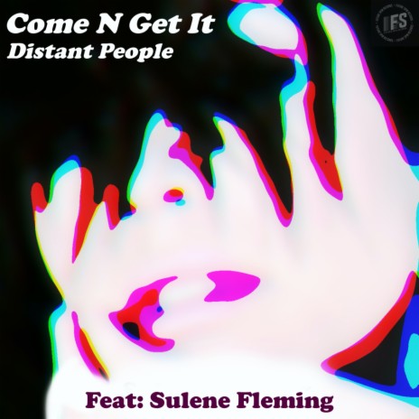 Come N Get It (Main Mix) ft. Sulene Fleming