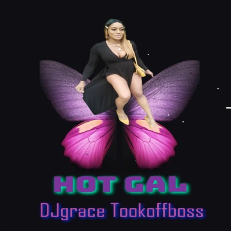 Hot Gal | Boomplay Music