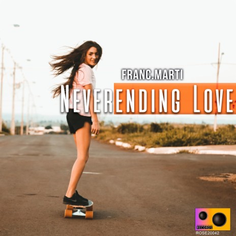 Neverending Love (Radio Edit) | Boomplay Music