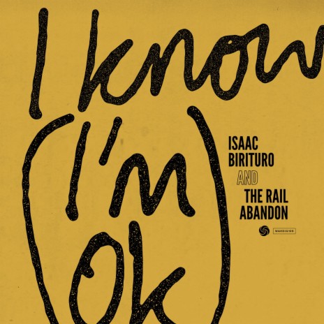 I Know (I'm OK) | Boomplay Music