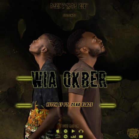 Wia Okber ft. Dena Blaze | Boomplay Music