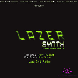 Lazer Synth Riddim