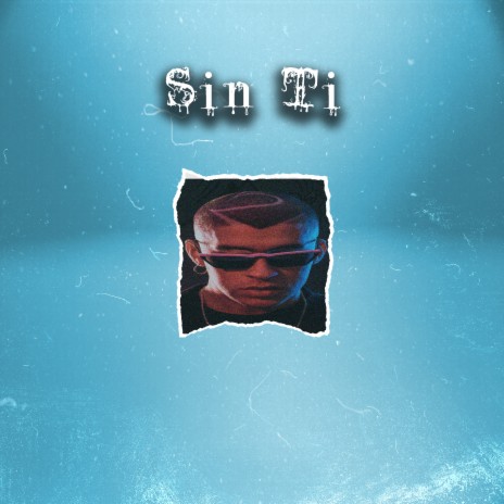 Sin Ti | Boomplay Music