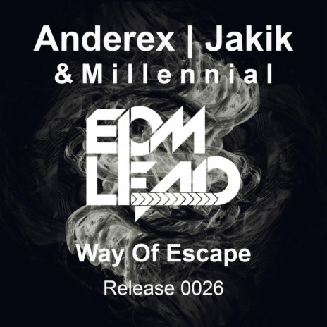 Way of Escape ft. Jakik & Millennial | Boomplay Music