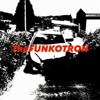 The Funkotron