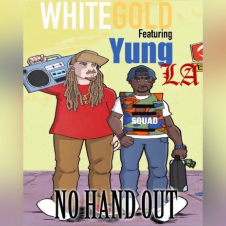 No Hand Out ft. Yung la | Boomplay Music