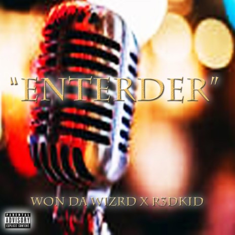Enterder ft. R3dKid | Boomplay Music