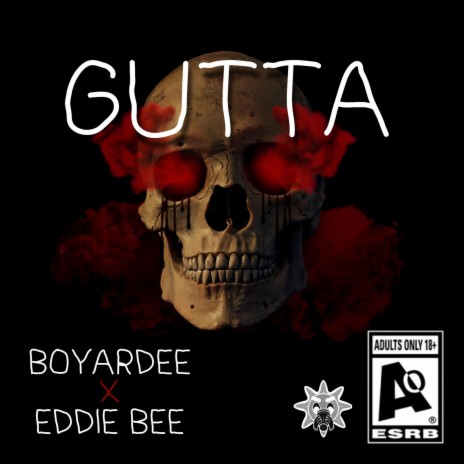 GUTTA ft. Eddie Bee